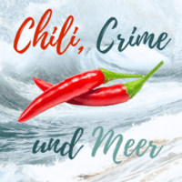 Chili, Crime und Meer
